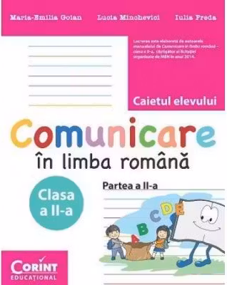Caietul elevului clasa a 2 -a partea a 2-a. Comunicare in limba romana