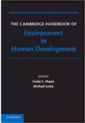 The Cambridge Handbook of Environment in Human Development - Linda Mayes, Michael Lewis