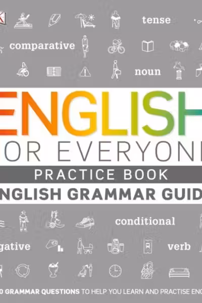 English for Everyone: English Grammar Guide Practice Book