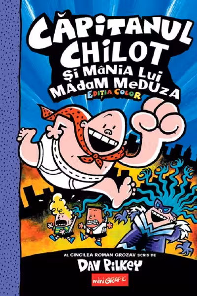 Capitanul Chilot 5. Capitanul Chilot si mania lui Madam Meduza
