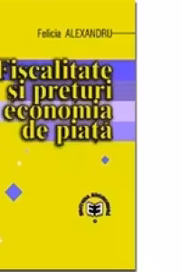 Fiscalitate si preturi in economia de piata