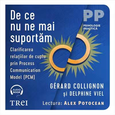 De ce nu ne mai suportăm (audiobook)