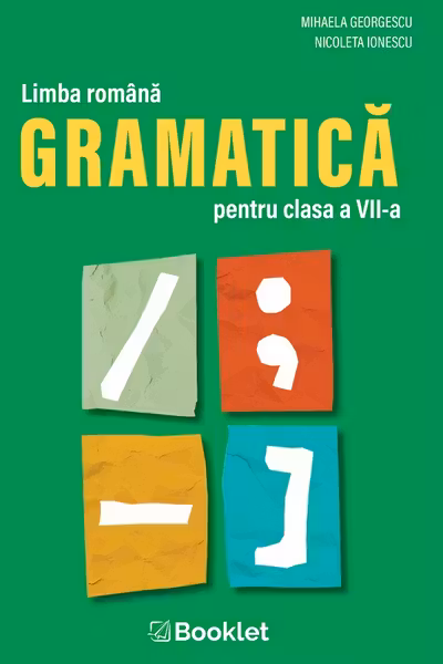 Limba română. Gramatică - Clasa 7