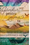 Ganduri pentru inima ta