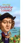 Cine a fost Cristofor Columb?