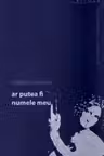 Ar putea fi numele meu