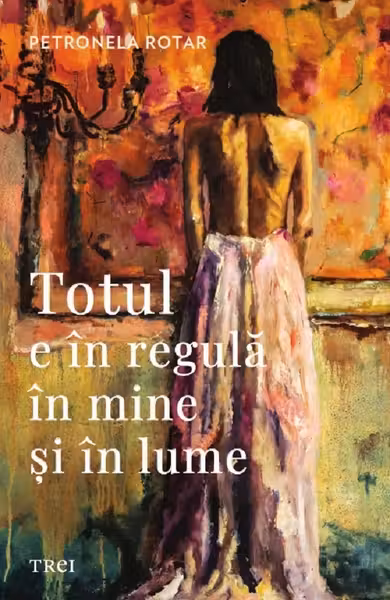 Totul e in regula in mine si in lume