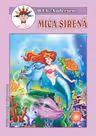 Mica sirena. Carte de colorat