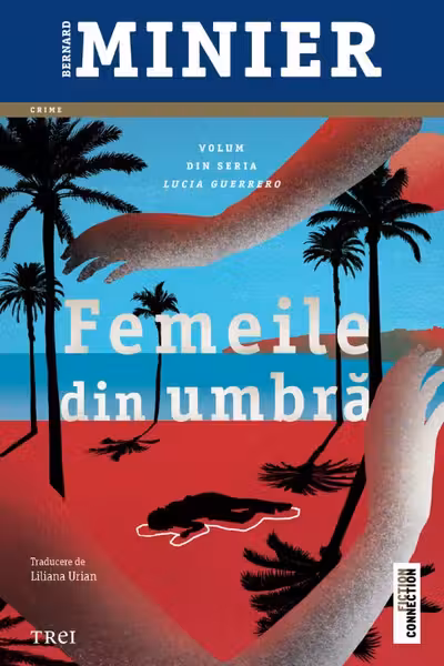 Femeile din umbră (seria Lucia Guerrero, vol.2)