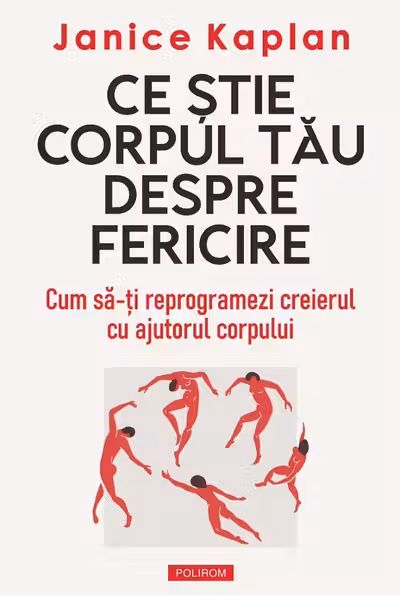 Ce stie corpul tau despre fericire