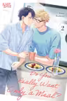 Do You Really Want Only a Meal? - Volume 2