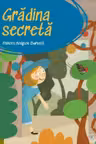 Prima mea biblioteca. Gradina secreta