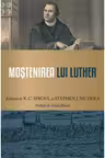 Mostenirea lui Luther