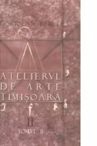 Atelierul de arte Timisoara (3 volume)
