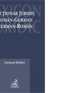 Dictionar juridic roman-german, german-roman ed.2015
