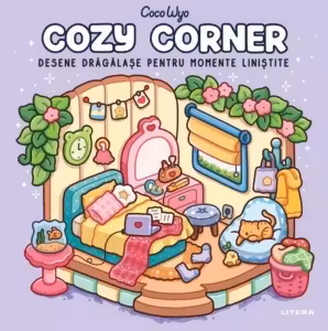 COZY CORNER. Desene dragalase pentru momente linistite. Coco Wyo