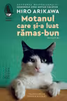 Motanul care si-a luat ramas-bun