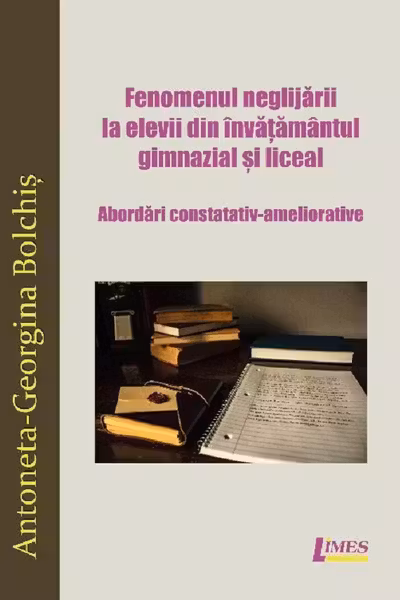 Fenomenul neglijării la elevii din învățământul gimnazial și liceal