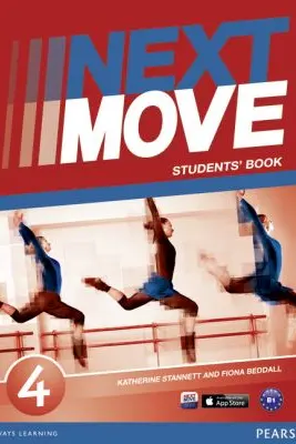 Next Move Level 4 Students Book - Katherine Stannett, Fiona Beddall