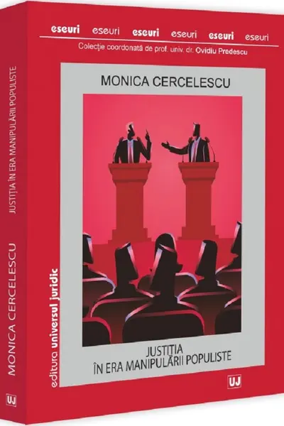 Justiția in era manipularii populiste