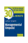 Managementul timpului in 30 de minute