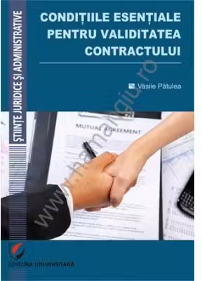 Conditiile esentiale pentru validitatea contractului