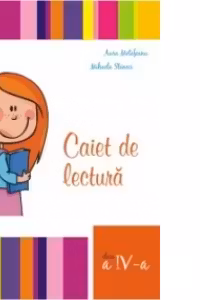 Caiet de lectura pentru clasa a IV-a