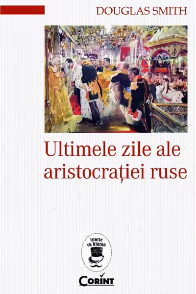 Ultimele zile ale aristocratiei ruse