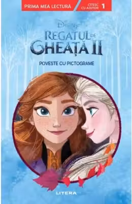 Prima mea lectura. REGATUL DE GHEATA II. Poveste cu pictograme (nivelul 1)