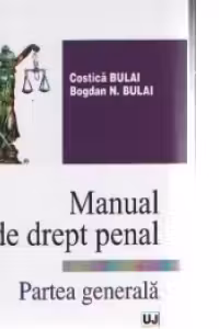MANUAL DE DREPT PENAL - Partea generala