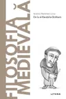Descopera filosofia. FILOSOFIA MEDIEVALA
