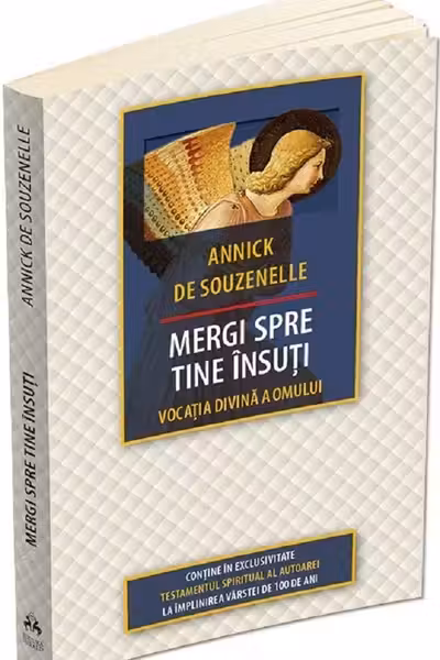 Mergi spre tine insuti - Vocatia Divina a Omului