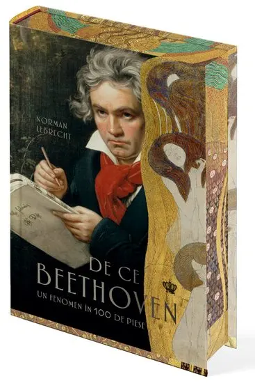 De ce Beethoven. Un fenomen in 100 de piese