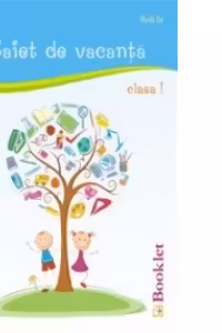 Caiet de vacanta pentru clasa I