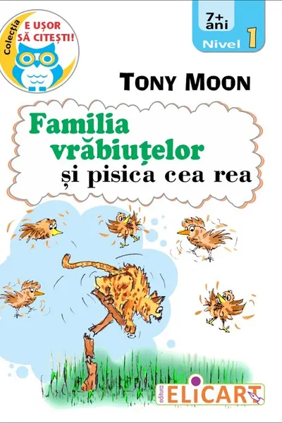 Familia vrăbiuțelor și pisica cea rea. Nivel 1 (7+ ani)