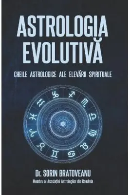 Astrologia evolutiva: Cheile astrologice ale elevarii spirituale