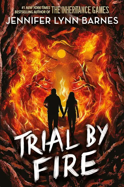 Trial by Fire