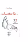 Iubindu-te. 22 de poezii de dragoste