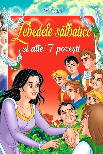 Lebedele sălbatice și alte 7 povești