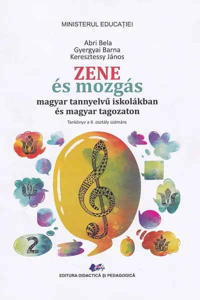 Muzica și mișcare. Limba maghiară - Clasa 2 - Manual