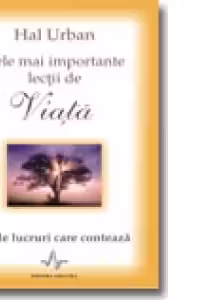 Cele mai importante lectii de viata