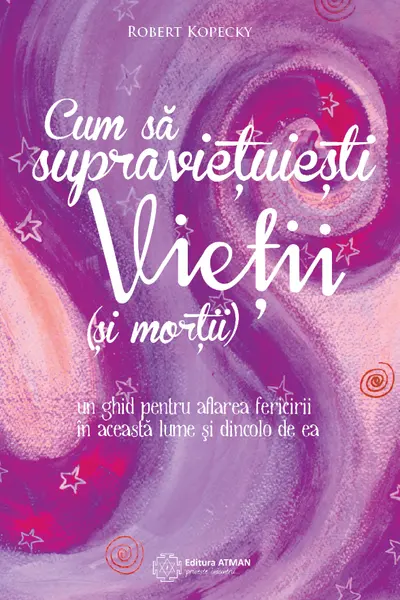 Cum Să Supraviețuiești Vieții (Și Morții)