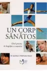 Un corp sanatos