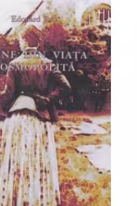 Scene din viata cosmopolita