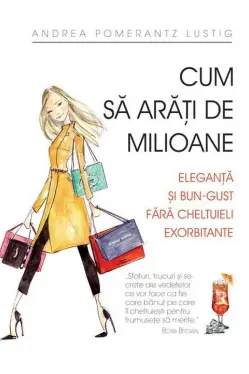 Cum sa arati de milioane