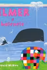 Elmer si balenele