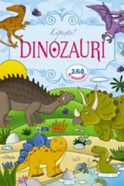 Lipeste. Dinozauri.