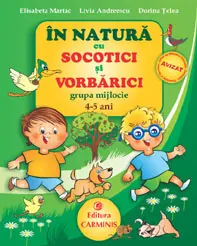 În natură cu Șocotiți și Vorbărici - Grupa mijlocie 4-5 ani