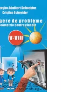 Culegere de probleme de geometrie pentru clasele V-VIII