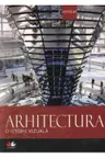 Esential. O istorie vizuala. Arhitectura